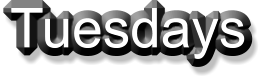 Tuesdays